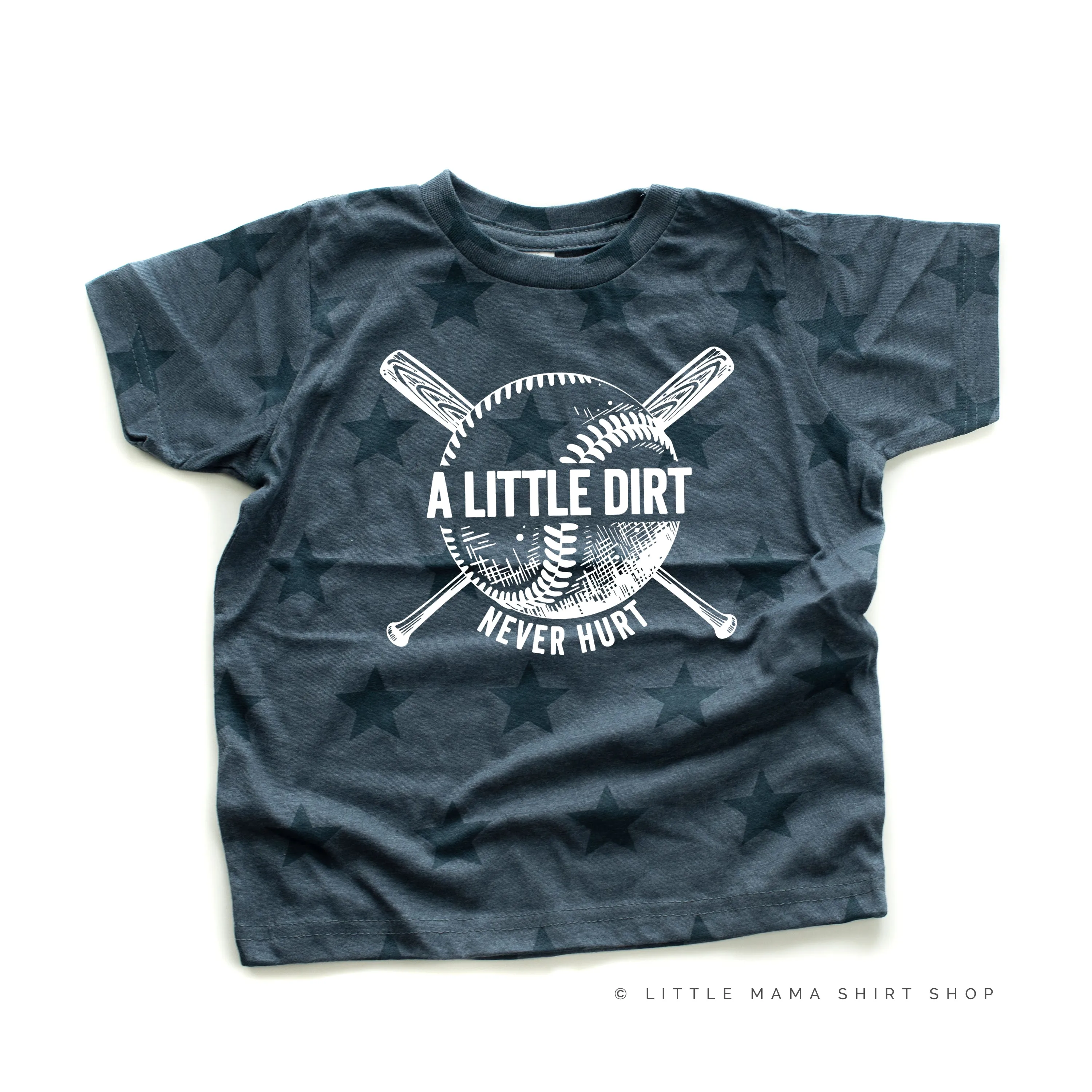 Baseball - A Little Dirt Never Hurt - Short Sleeve Child STAR Shirt